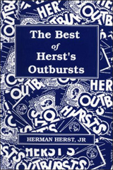 The Best of Herst's Outbursts by Herman Herst, Jr.